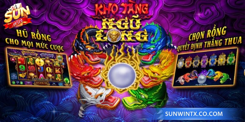 Nổ hũ Kho Tàng Ngũ Long Sunwin mang đến trải nghiệm thú vị 