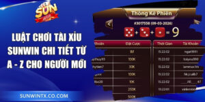 Luật Chơi Tài Xỉu Sunwin Chi Tiết Từ A - Z Cho Người Mới 