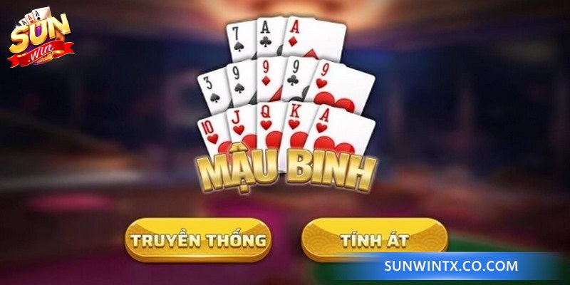 Mậu binh Sunwin là một trong những trò chơi bài trực tuyến hot hit 